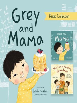 cover image of Thank You, Mama / What's in a Dumpling, Grandma?